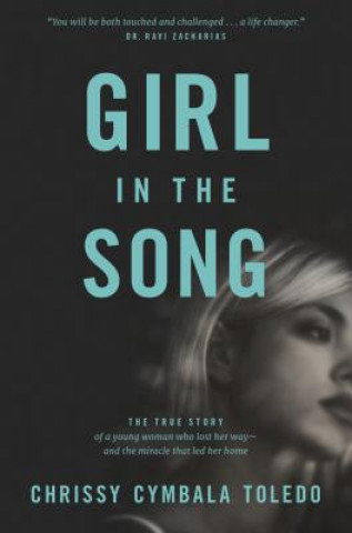 Kniha Girl in the Song Chrissy Cymbala Toledo