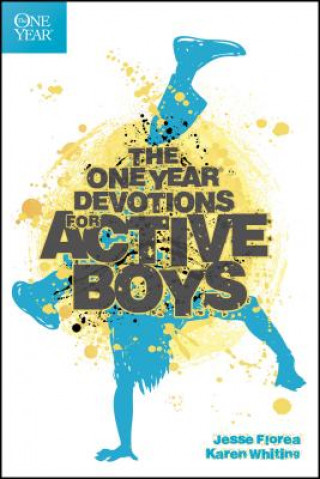 Carte One Year Devotions for Active Boys Jesse Florea
