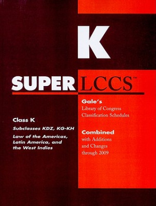 Buch SUPERLCCS Class K: Subclasses KDZ, KG-KH Law of the Americas, Latin America, and the West Indies Gale