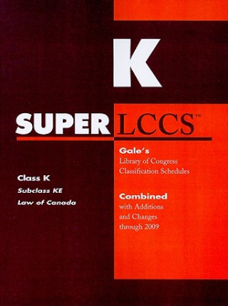 Książka SUPERLCCS Class K: Subclass KE Law of Canada Gale