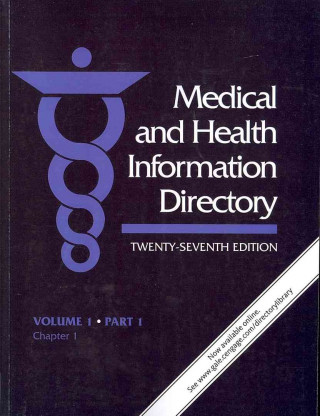 Carte Medical and Health Information Directory: Volume. 1, in 4 Parts Gale