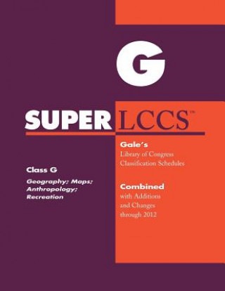 Könyv SUPERLCCS 2012: Class G: Georgraphy, Anthropology, Recreation Kristin Mallegg