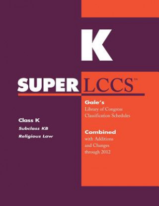 Kniha SUPERLCCS 2012: Subclass Kbr-Kbu: History of Canon Law, Law of the Roman Catholic Church Kristin Mallegg