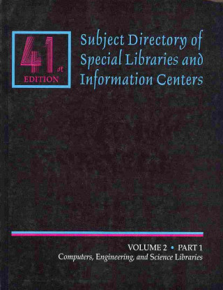 Kniha Subject Directory of Special Libraries and Information Centers Gale Editor