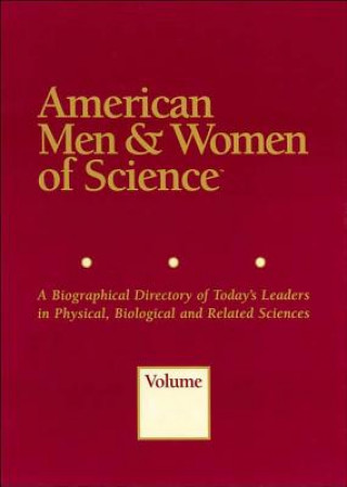 Carte American Men & Women of Science: 8 Volume Set Andrea Henderson