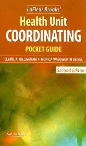 Книга LaFleur Brooks' Health Unit Coordinating Pocket Guide Elaine A. Gillingham