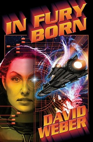 Könyv In Fury Born David Weber