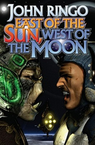 Kniha East of the Sun, West of the Moon John Ringo
