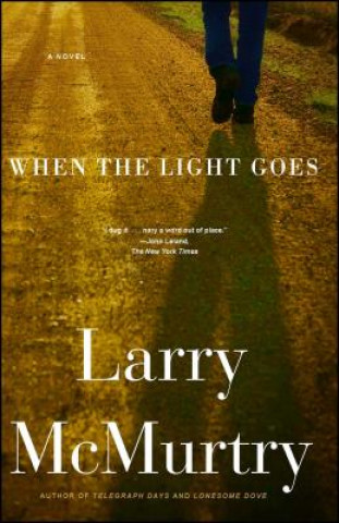 Книга When the Light Goes Larry McMurtry