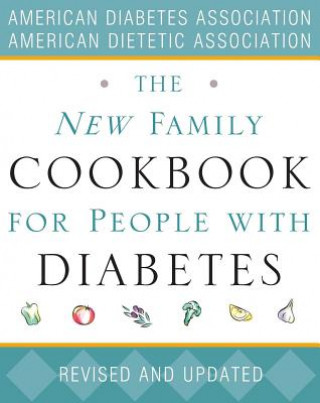 Könyv The New Family Cookbook for People with Diabetes American Diabetes Association