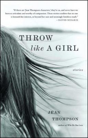 Libro Throw Like a Girl Jean Thompson