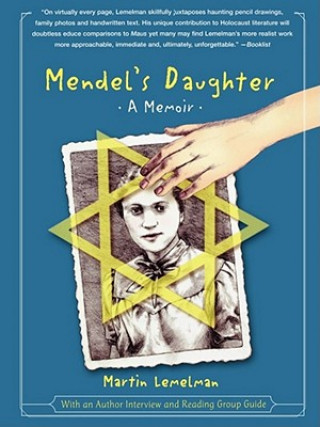 Carte Mendel's Daughter: A Memoir Martin Lemelman