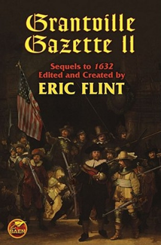 Kniha Grantville Gazette II Eric Flint