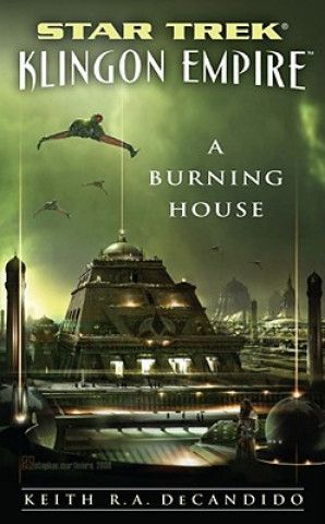 Книга A Burning House Keith R. A. DeCandido