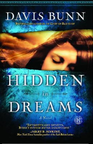 Kniha Hidden in Dreams Davis Bunn