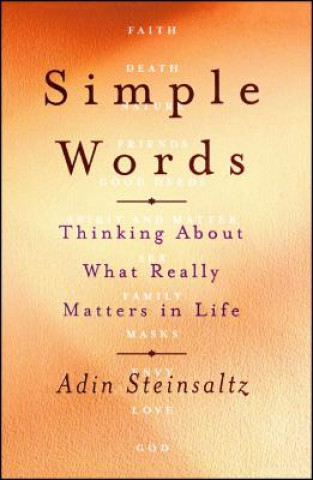 Książka Simple Words: Thinking about What Really Matters in Life Adin Even-Israel Steinsaltz