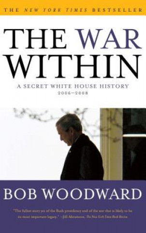 Carte War Within Bob Woodward