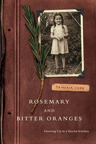 Buch Rosemary and Bitter Oranges Patrizia Chen