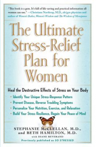 Książka The Ultimate Stress-Relief Plan for Women Stephanie McClellan