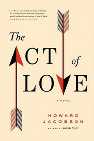 Kniha The Act of Love Howard Jacobson