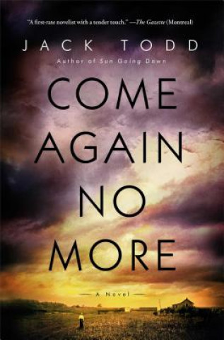 Livre Come Again No More Jack Todd