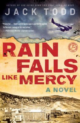 Książka Rain Falls Like Mercy Jack Todd