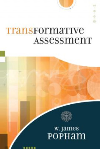 Kniha Transformative Assessment W. James Popham