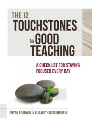 Könyv 12 Touchstones of Good Teaching Bryan Goodwin