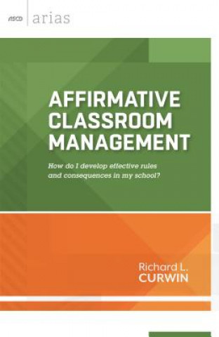 Carte Affirmative Classroom Management Richard L. Curwin