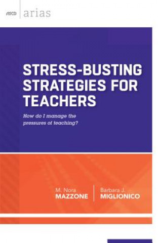 Kniha Stress-Busting Strategies for Teachers M. Nora Mazzone