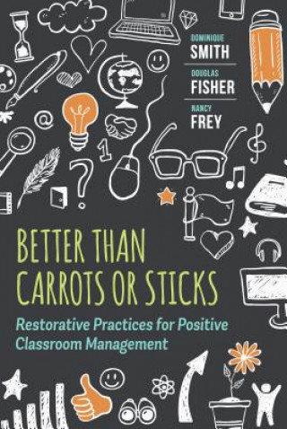 Könyv Better Than Carrots or Sticks Dominique Smith