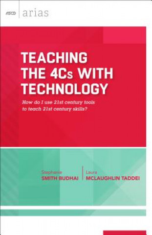 Kniha Teaching the 4Cs with Technology Stephanie Smith Budhai