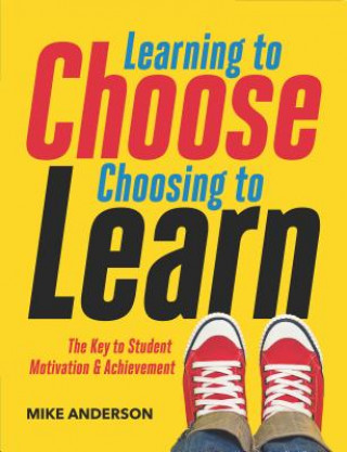 Kniha Learning to Choose, Choosing to Learn Mike Anderson