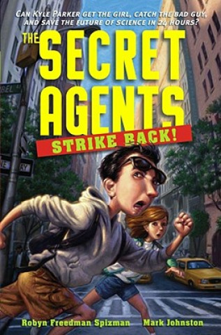 Kniha The Secret Agents Strike Back Robyn Freedman Spizman