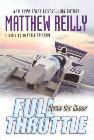 Kniha Full Throttle Matthew Reilly