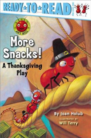 Kniha More Snacks!: A Thanksgiving Play Joan Holub