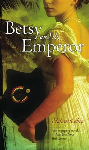Könyv Betsy and the Emperor Staton Rabin