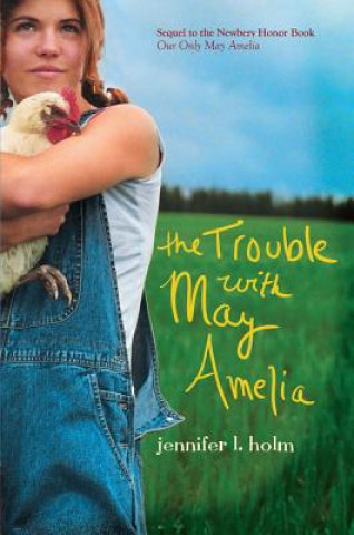 Book The Trouble with May Amelia Jennifer L. Holm