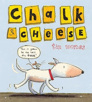 Könyv Chalk & Cheese Tim Warnes