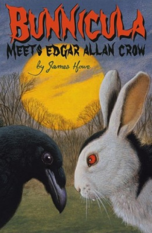 Książka Bunnicula Meets Edgar Allan Crow James Howe