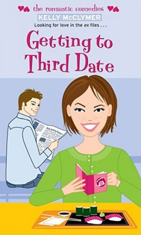 Книга Getting to Third Date Kelly McClymer