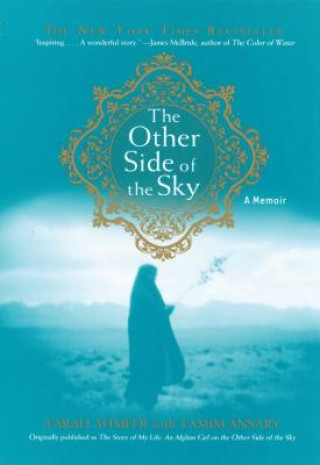 Carte The Other Side of the Sky: A Memoir Farah Ahmedi