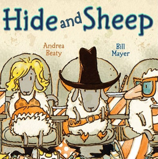 Kniha Hide and Sheep Andrea Beaty