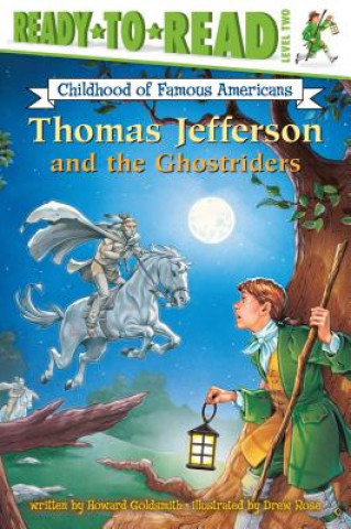 Carte Thomas Jefferson and the Ghostriders Howard Goldsmith