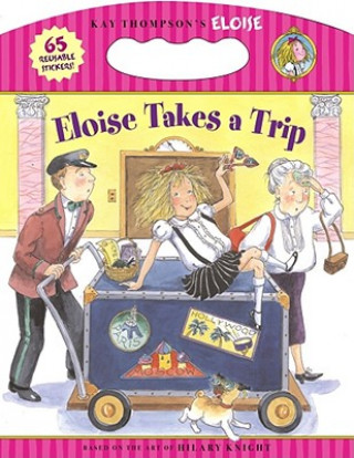 Libro Eloise Takes a Trip [With 65 Reusabale Stickers] Sonali Fry