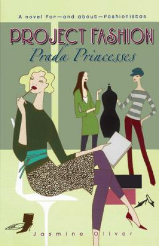 Kniha Prada Princesses Jasmine Oliver