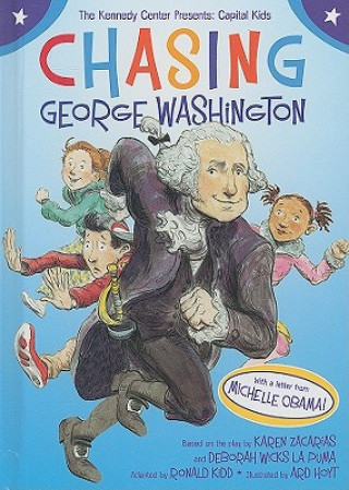 Книга Chasing George Washington Ronald Kidd