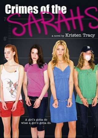 Könyv Crimes of the Sarahs Kristen Tracy