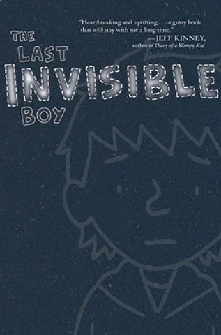 Carte The Last Invisible Boy Evan Kuhlman