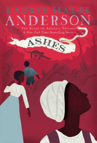 Книга Ashes Laurie Halse Anderson